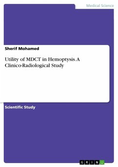Utility of MDCT in Hemoptysis. A Clinico-Radiological Study