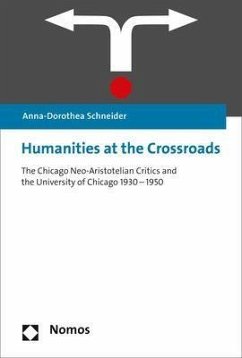 Humanities at the Crossroads - Schneider, Anna-Dorothea