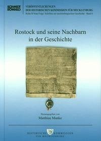 Rostock und seine Nachbarn in der Geschichte