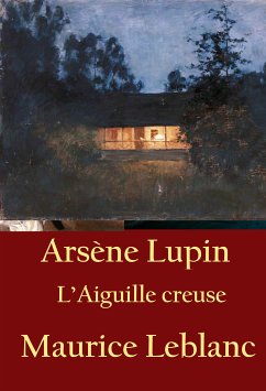 L’Aiguille creuse (eBook, ePUB) - Leblanc, Maurice