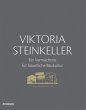 Viktoria Steinkeller - Ein Vermächtnis... - Bild 1
