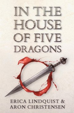 In the House of Five Dragons - Lindquist, Erica; Christensen, Aron