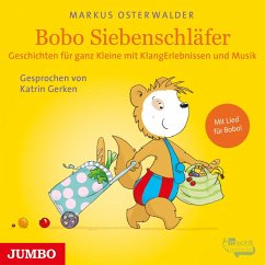 Bobo Siebenschläfer. Geschichten für ganz Kleine mit KlangErlebnissen und Musik - Osterwalder, Markus