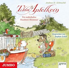 Tilda Apfelkern. Ein zauberhaftes Hausboot-Abenteuer - Schmachtl, Andreas H.