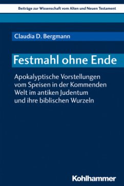 Festmahl ohne Ende - Bergmann, Claudia D.