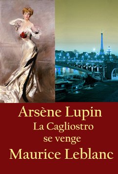 La Cagliostro se venge (eBook, ePUB) - Leblanc, Maurice