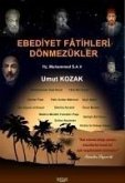 Ebediyet Fatihleri Dönmezükler