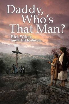 Daddy, Who's That Man? - Wilcox, Rick; Robison, Cliff