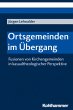 Ortsgemeinden im Übergang - Bild 1