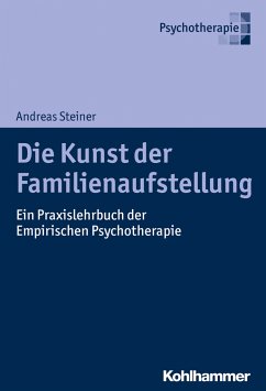 Die Kunst der Familienaufstellung - Steiner, Andreas