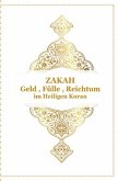 ZAKAH - Geld , Fülle und Reichtum - Im Heiligen Koran
