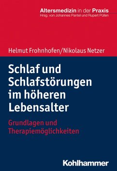 Schlaf und Schlafstörungen im höheren Lebensalter - Frohnhofen, Helmut;Netzer, Nikolaus