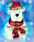 Ganz schön kalt im Tannenwald! (eBook, ePUB)