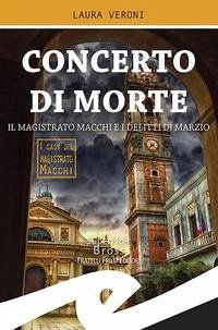 Cover Concerto di morte. Il magistrato Macchi e i delitti di Marzio