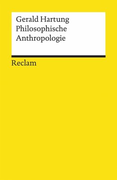 Philosophische Anthropologie (eBook, PDF) - Hartung, Gerald