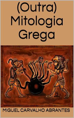 (Outra) Mitologia Grega (eBook, ePUB) - Carvalho Abrantes, Miguel