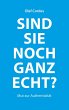 Sind Sie noch ganz echt? (eBook, ePUB) - Bild 1