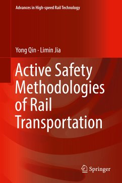 Active Safety Methodologies of Rail Transportation (eBook, PDF) - Qin, Yong; Jia, Limin
