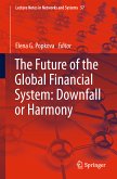 The Future of the Global Financial System: Downfall or Harmony (eBook, PDF)