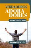 Verdadeiros adoradores (eBook, ePUB)