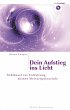 Dein Aufstieg ins Licht (eBook, ePUB) - Bild 1