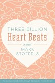 Three Billion Heart Beats (eBook, ePUB)