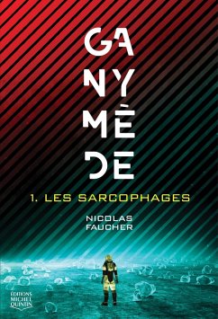 Les sarcophages (eBook, ePUB) - Nicolas Faucher, Faucher