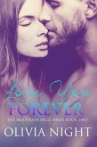 Love You Forever (The Mountain Siege Series) (eBook, ePUB)