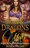 Double Dragons Mate (Dragon Shifter MFM Menage Romance) (eBook, ePUB)