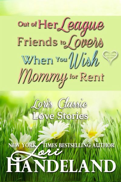 Lori's Classic Love Stories Volumes I-IV (eBook, ePUB) Lori's Classic Love Stories Volumes I-IV (eBook, ePUB)