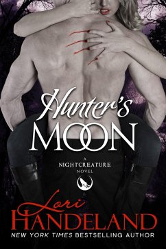Hunter's Moon (The Nightcreature Novels, #2) (eBook, ePUB) - Handeland, Lori