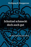 Schnitzel schmeckt doch auch gut (eBook, ePUB)