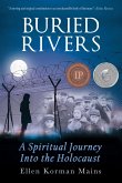 Buried Rivers: A Spiritual Journey into the Holocaust (eBook, ePUB)