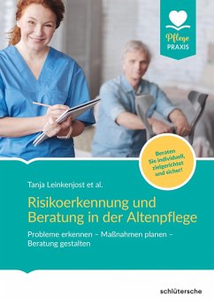 Risikoerkennung und Beratung in der Altenpflege (eBook, PDF) - Leinkenjost, Tanja