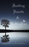 Beating Hearts and Butterflies: Poetry of Wounds, Wishes and Wisdom (eBook, ePUB)