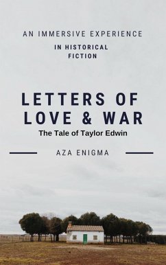 Cover Letters of Love and War: The Tale of Taylor Edwin (eBook, ePUB)