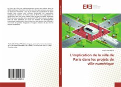 L'implication de la ville de Paris dans les projets de ville numérique - Echchihab, Nadia