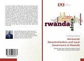 Horizontal Decentralization and Local Governance in Rwanda
