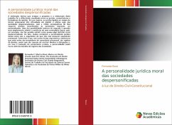 A personalidade jurídica moral das sociedades despersonificadas - Rossi, Fernanda