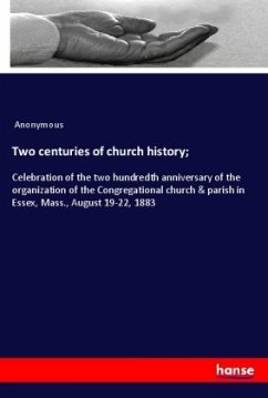 Two centuries of church history; - Anonym