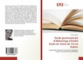 Étude grammaticale d¿Akômenga d¿André Zoula en classe de 1re au Gabon