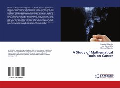 A Study of Mathematical Tools on Cancer - Majumder, Priyanka;Saha, Apu Kumar;Majumder, Mrinmoy