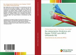 Re-roteamento Dinâmico em Redes TCP/IP com MPLS Utilizando NS - Borges Santos, Christiane;Marques, Fabio;Rangel, Bruno