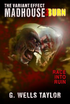 Cover The Variant Effect: Madhouse 3 - BURN (eBook, ePUB)