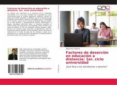 Factores de deserción en educación a distancia: 1er. ciclo universidad