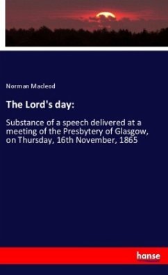 The Lord's day: - Macleod, Norman