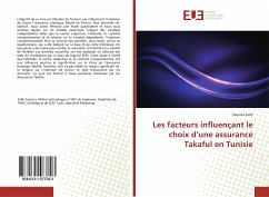 Les facteurs influençant le choix d¿une assurance Takaful en Tunisie - Sahli, Faouzia