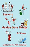 Secrets of the Golden Gate Bridge (eBook, ePUB)