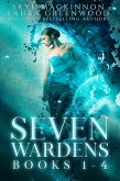 Seven Wardens Omnibus: Books 1-4 (Seven Wardens Collections, #1) (eBook, ePUB)