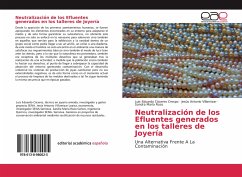Neutralización de los Efluentes generados en los talleres de Joyería - Cáceres Crespo, Luis Eduardo;Villamizar, Jesús Antonio;Rozo, Sandra María